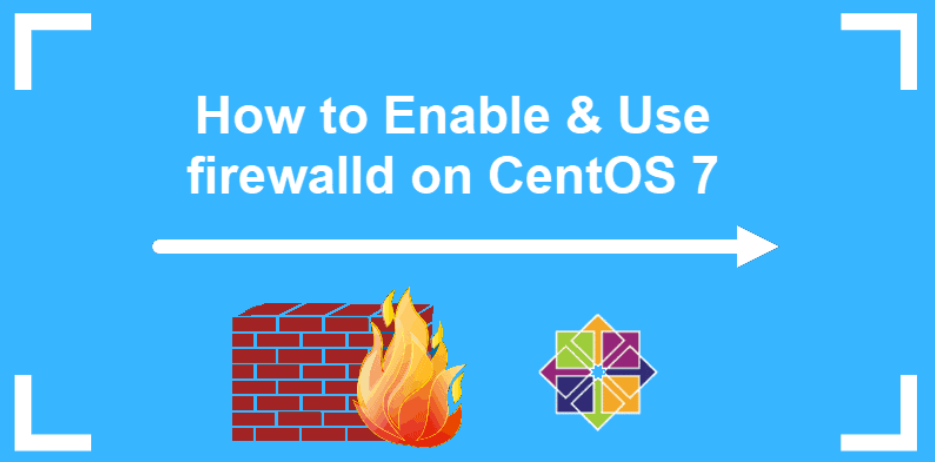 Thiết lập tường lửa FirewallD trên CentOS 7